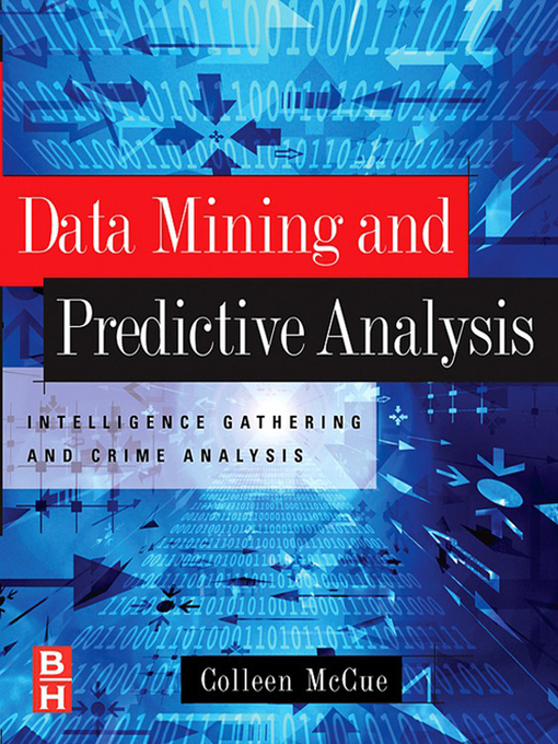 Title details for Data Mining and Predictive Analysis by Colleen McCue - Available